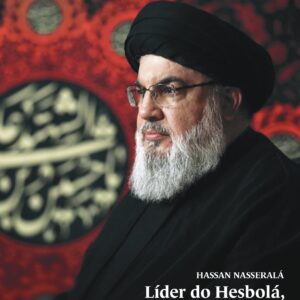 Líder do Hesbolá, libertador do Líbano (digital)