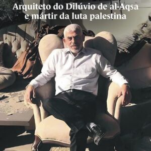 Arquiteto do Dilúvio de al-Aqsa e mártir da luta palestina (digital)